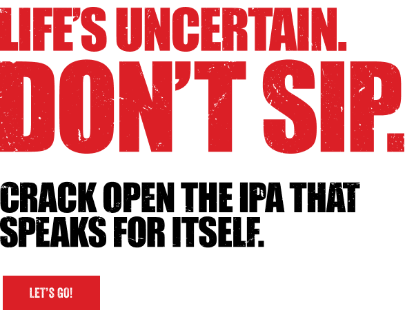 LifesUncertainDontSip_HomePage_right